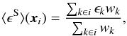 \begin{equation} \langle \epsilon^{\rm S}\rangle(\vec{x}_i)=\frac{\sum_{k \in i} \epsilon_{k}w_{k}}{\sum_{k \in i}w_{k}}, \end{equation}