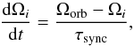\begin{equation} \frac{{\rm d}\Omega_{i}}{{\rm d}t}=\frac{\Omega_{\rm{orb}}-\Omega_{i}}{\tau_{\rm{sync}}}, \end{equation}