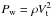\hbox{$P_\mathrm{w}=\rho V^2_\mathrm{t}$}