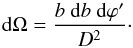 \begin{equation} \label{CASF} {\rm d}\Omega=\frac{b\ {\rm d}b\ {\rm d}\varphi'}{D^2}\cdot \end{equation}