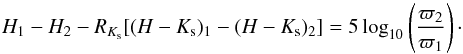 \begin{equation} \label{tw_plx_0} H_{1} - H_{2} - R_{K_{\rm s}}[(H-K_{\rm s})_1 - (H-K_{\rm s})_2] = 5\log_{10}\left(\frac{{\varpi}_2}{{\varpi}_1}\right) \cdot \end{equation}