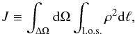 \begin{equation} J \equiv \int_{\Delta \Omega} {\rm d} \Omega \int_{\rm l.o.s.} \rho^2 {\rm d} \ell, \label{eq:jfactor} \end{equation}