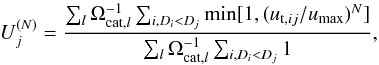 \begin{equation} U_j^{(N)} = \frac{\ts \sum_l \Omega_{{\rm cat}, l}^{-1} \sum_{i, D_i<D_j} \mbox{min}[1, (u_{{\rm t}, ij}/u_{\rm max})^N]}{\ts \sum_l \Omega_{{\rm cat}, l}^{-1} \sum_{i, D_i<D_j} 1}, \label{eq:uwgt} \end{equation}