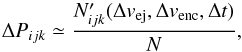 \begin{equation} \Delta P_{ijk} \simeq \frac{N'_{ijk}(\Delta{v_{\rm ej}}, \Delta{v_{\rm enc}}, \Delta{t})}{N}, \label{pro3} \end{equation}