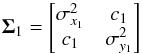 \appendix \setcounter{section}{2} \begin{equation} \vec{\Sigma}_1 = \begin{bmatrix} \sigma^2_{x_1} & c_1 \\ c_1 & \sigma^2_{y_1} \end{bmatrix} \end{equation}