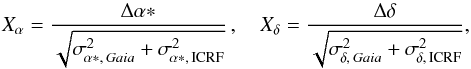 \begin{equation} \label{eq:normDiff} X_\alpha = \frac{\Delta\alpha{*}}{\sqrt{\sigma^2_{\!\alpha{*},\,\textit{Gaia}} +\sigma^2_{\!\alpha{*},\,\text{ICRF}}}} \, , \quad X_\delta = \frac{\Delta\delta}{\sqrt{\sigma^2_{\!\delta,\,\textit{Gaia}} +\sigma^2_{\!\delta,\,\text{ICRF}}}} , \end{equation}