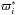 \hbox{$\varpi_i^\ast$}