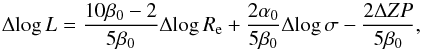 \begin{equation} \Delta\! \log L = \frac{10\beta_0-{2}}{5\beta_0} \Delta\!\log R_{\rm e}+\frac{2\alpha_0}{5\beta_0} \Delta\! \log \sigma-\frac{2\Delta ZP}{5\beta_0}, \label{eq_DeltaL} \end{equation}