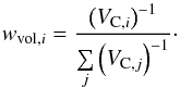 \begin{equation} w_{\textrm{vol},i}=\frac{\left(V_{{\rm C},i}\right)^{-1}}{\sum\limits_{j} \left(V_{{\rm C},j}\right)^{-1}} \cdot \label{volweight} \end{equation}