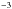 \hbox{${}^{-3}$}