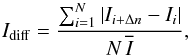 \begin{equation} I_{\mathrm{diff}} = \displaystyle \frac{\sum_{i=1}^{N}|I_{i+\Delta n} - I_i|}{N\, \overline{I}}, \label{I_diff} \end{equation}