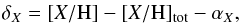 \begin{eqnarray} \delta_X=[X/{\rm H}]-[X/{\rm H}]_{\rm tot} - \alpha_X \mbox{,} \label{eq delta} \end{eqnarray}