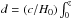 \hbox{$d=(c/H_0)\int_0^z $}