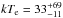 \hbox{$kT_{\rm e}=33^{+69}_{-11}$}