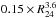 \hbox{$0.15 \times R_{24}^{3.6}$}