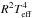 \hbox{$R^2T_{\rm eff}^4$}