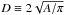 \hbox{$D\equiv 2\sqrt{{A}/{\pi}}$}