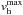 \hbox{$\VhMax$}