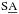 \hbox{$\rm S\underline{A}$}