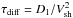 \hbox{$\tau_{\rm diff}=D_1/V_{\rm sh}^2$}