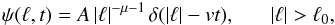 \appendix \setcounter{section}{1} \begin{eqnarray} \psi (\ell, t) = A \, |\ell|^{-\mu-1} \, \delta (|\ell| - vt), \;\;\;\;\;\; |\ell| > \ell_0 \label{eq_psi} , \end{eqnarray}