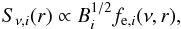 \begin{equation} S_{\nu,i}(r)\propto B_i^{1/2}f_{{\rm e},i}(\nu,r) , \label{eq:emissivity} \end{equation}
