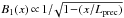 \hbox{$B_1(x)\,{\propto}\, 1{/}\!\sqrt{1\!-\!(x/L_{\rm prec})}$}