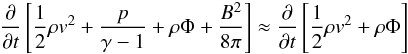 \appendix \setcounter{section}{2} \begin{eqnarray*} \frac{\partial}{\partial t}\left[\frac{1}{2}\rho v^2 + \frac{p}{\gamma-1} +\rho \Phi + \frac{B^2}{8\pi}\right] \approx \frac{\partial}{\partial t}\left[\frac{1}{2}\rho v^2 +\rho \Phi\right] \end{eqnarray*}