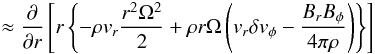 \appendix \setcounter{section}{2} \begin{eqnarray*} \qquad\approx \frac{\partial}{\partial r}\left[r\left\{-\rho v_r \frac{r^2\Omega^2}{2}+\rho r\Omega\left(v_r\delta v_{\phi} -\frac{B_r B_{\phi}}{4\pi\rho}\right)\right\}\right] \end{eqnarray*}