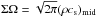 \hbox{$\Sigma \Omega = \sqrt{2\pi}(\rho c_{\rm s})_{\rm mid}$}