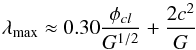 \begin{equation} \label{eq:tomisaka} \lambda_{\rm max} \approx 0.30 \frac{\phi_{cl}}{G^{1/2}}+ \frac{2c^2}{G} \end{equation}
