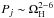 \hbox{$P_{j}\sim \Omega_{\rm H}^{2-6}$}