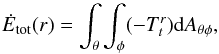 \begin{equation} \dot{E}_{\rm tot}(r) = \int_\theta \int_\phi (-T^r_t) {\rm d}A_{\theta\phi}, \end{equation}