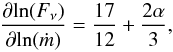 \begin{equation} \frac{\partial {\rm ln} (F_\nu)}{\partial {\rm ln} (\dot{m})}=\frac{17}{12} + \frac{2 \alpha}{3}, \end{equation}