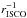 \hbox{$r_{\rm ISCO}^{-1}$}