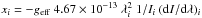 \hbox{$x_i = -g_\mathrm{eff}\ 4.67 \times 10^{-13} \ \lambda^2_i\ 1/I_i\ (\mathrm{d}I/\mathrm{d}\lambda)_i$}