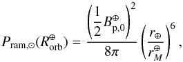 \appendix \setcounter{section}{1} \begin{equation} P_{\rm ram,\odot}(R_{\rm orb}^{\oplus}) = \dfrac{\left(\dfrac{1}{2}B_{\rm p,0}^\oplus\right)^2}{8\pi} \left(\dfrac{r_\oplus}{r_M^\oplus}\right)^6 \text{,} \label{eq:mag_balance_Earth} \end{equation}