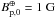 \hbox{${B_{\rm p,0}^\oplus}=1~{\rm G}$}