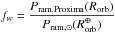 \hbox{$f_w = \dfrac{P_{\rm ram, {\rm Proxima}}(R_{\rm orb})}{P_{\rm ram,\odot}(R_{\rm orb}^{\oplus})}$}