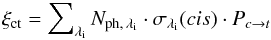 \appendix \setcounter{section}{2} \begin{eqnarray} \xi_{\rm ct} = \sum\nolimits_{\lambda_{\rm i}} N_{\rm ph,\,\lambda_{\rm i}} \cdot \sigma_{\lambda_{\rm i}} (cis) \cdot P_{c \rightarrow t} \end{eqnarray}