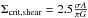 \hbox{$\Sigma_{\rm crit,shear}=2.5 \frac{\sigma A}{\pi G}$}