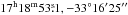 \hbox{$17\hour 18\minute 53\fs 1, -33\degr 16\arcmin 25\arcsec $}