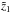 \hbox{$\tilde{z}_1$}