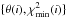 \hbox{$\{\theta(i),\chi^2_\text{min}(i)\}$}
