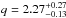 \hbox{$q=2.27^{+0.27}_{-0.13}$}