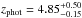 \hbox{$z_{\rm phot}=4.85^{+0.50}_{-0.15}$}