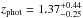 \hbox{$z_{\rm phot}=1.37^{+0.44}_{-0.25}$}