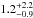 \hbox{$1.2^{+2.2}_{-0.9}$}