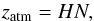 \begin{equation} z_{\rm atm}= H N, \end{equation}