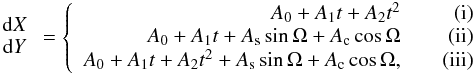 \begin{eqnarray} \label{eq-fits} \begin{array}{c} {\rm d}X \\ {\rm d}Y \end{array} = \left\{\begin{array}{r@{\quad \quad}r} A_0 + A_1 t + A_2 t^2 & (\rm \romannumeral1)\\ A_0 + A_1 t+ A_{\rm s}\sin \Omega +A_{\rm c} \cos\Omega & (\rm \romannumeral2)\\ A_0 + A_1 t + A_2 t^2 + A_{\rm s}\sin \Omega +A_{\rm c} \cos\Omega, & (\rm \romannumeral3) \end{array} \right. \end{eqnarray}